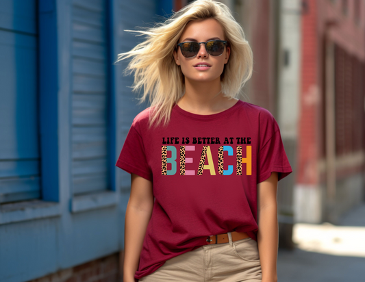 Life Is Better At The Beach Graphic Tee